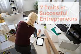 How Many Of These Seven Extremely Critical Traits Of A Successful Entrepreneur Sound Familiar?